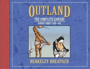 Berkeley Breathed's Outland: The Complete Collection цена и информация | Комиксы | pigu.lt