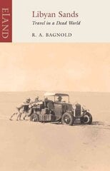 Libyan Sands: Travel in a Dead World kaina ir informacija | Socialinių mokslų knygos | pigu.lt