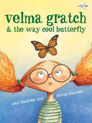 Velma Gratch and the Way Cool Butterfly kaina ir informacija | Knygos mažiesiems | pigu.lt