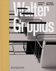 Walter Gropius, An Illustrated Biography цена и информация | Биографии, автобиогафии, мемуары | pigu.lt