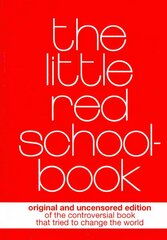 Little Red Schoolbook 3rd original and uncensored ed цена и информация | Книги по социальным наукам | pigu.lt