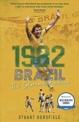 Brazil 82: The Day Football Died цена и информация | Книги о питании и здоровом образе жизни | pigu.lt