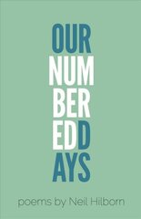 Our Numbered Days цена и информация | Поэзия | pigu.lt