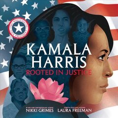 Kamala Harris: Rooted in Justice kaina ir informacija | Knygos mažiesiems | pigu.lt