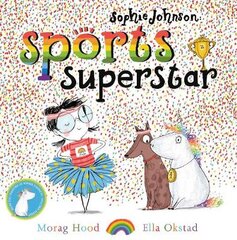 Sophie Johnson: Sports Superstar цена и информация | Книги для малышей | pigu.lt