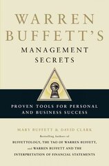 Warren Buffett's Management Secrets: Proven Tools for Personal and Business Success kaina ir informacija | Ekonomikos knygos | pigu.lt