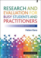 Research and Evaluation for Busy Students and Practitioners: A Time-Saving Guide Second Edition kaina ir informacija | Enciklopedijos ir žinynai | pigu.lt