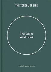 Calm Workbook: A Guide to Greater Serenity kaina ir informacija | Saviugdos knygos | pigu.lt
