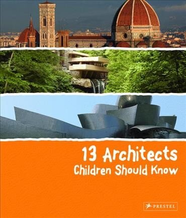 13 Architects Children Should Know kaina ir informacija | Knygos paaugliams ir jaunimui | pigu.lt