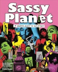 Sassy Planet: A Queer Guide to 40 Cities, Big and Small цена и информация | Путеводители, путешествия | pigu.lt