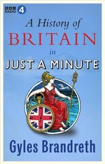 History of Britain in Just a Minute kaina ir informacija | Istorinės knygos | pigu.lt