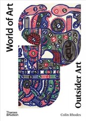 Outsider Art: Art Brut and its Affinities New Edition цена и информация | Книги об искусстве | pigu.lt