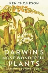 Darwin's Most Wonderful Plants: Darwin's Botany Today Main kaina ir informacija | Ekonomikos knygos | pigu.lt