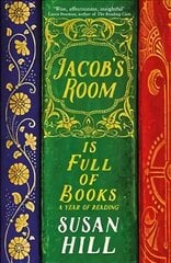 Jacob's Room is Full of Books: A Year of Reading Main цена и информация | Биографии, автобиогафии, мемуары | pigu.lt