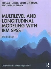 Multilevel and Longitudinal Modeling with IBM SPSS 3rd edition kaina ir informacija | Socialinių mokslų knygos | pigu.lt