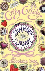 Chocolate Box Girls: Summer's Dream 3rd edition kaina ir informacija | Knygos paaugliams ir jaunimui | pigu.lt