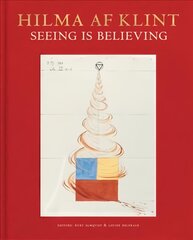 Hilma af Klint: Seeing is believing цена и информация | Книги об искусстве | pigu.lt