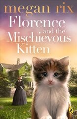 Florence and the Mischievous Kitten kaina ir informacija | Knygos paaugliams ir jaunimui | pigu.lt