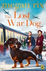 Lost War Dog kaina ir informacija | Knygos paaugliams ir jaunimui | pigu.lt
