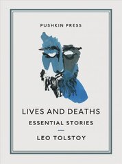 Lives and Deaths: Essential Stories цена и информация | Рассказы, новеллы | pigu.lt