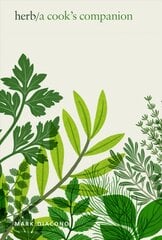 Herb: A Cook's Companion цена и информация | Книги рецептов | pigu.lt