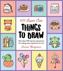 101 Super Cute Things to Draw: More than 100 step-by-step lessons for making cute, expressive, fun art!, Volume 2 цена и информация | Книги об искусстве | pigu.lt