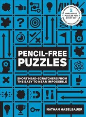 60-Second Brain Teasers Pencil-Free Puzzles: Short Head-Scratchers from the Easy to Near Impossible Revised Edition цена и информация | Книги о питании и здоровом образе жизни | pigu.lt