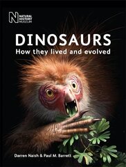 Dinosaurs: How they lived and evolved цена и информация | Книги о питании и здоровом образе жизни | pigu.lt