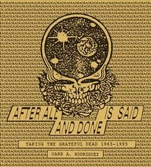 After All is Said and Done: Taping the Grateful Dead, 1965-1995 цена и информация | Книги об искусстве | pigu.lt