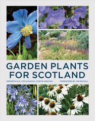 Garden Plants for Scotland kaina ir informacija | Knygos apie sodininkystę | pigu.lt