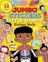 Jumbo Stickers for Little Hands: Human Body: Includes 75 Stickers, Volume 1 цена и информация | Книги для малышей | pigu.lt