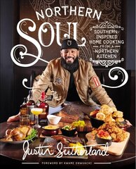 Northern Soul: Southern-Inspired Home Cooking from a Northern Kitchen цена и информация | Книги рецептов | pigu.lt