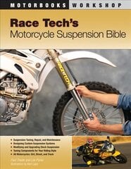 Race Tech's Motorcycle Suspension Bible: Dirt, Street, Track kaina ir informacija | Kelionių vadovai, aprašymai | pigu.lt