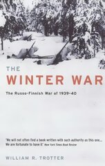 Winter War: The Russo-Finnish War of 1939-40 цена и информация | Исторические книги | pigu.lt
