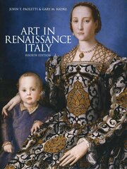 Art in Renaissance Italy, 4th edition 4th Revised edition kaina ir informacija | Knygos apie meną | pigu.lt