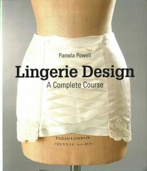 Lingerie Design: A Complete Course kaina ir informacija | Knygos apie meną | pigu.lt