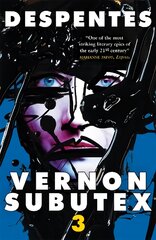 Vernon Subutex Three: The final book in the rock and roll cult trilogy цена и информация | Fantastinės, mistinės knygos | pigu.lt