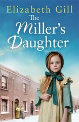 Miller's Daughter: Will she be forever destined to the workhouse? цена и информация | Фантастика, фэнтези | pigu.lt