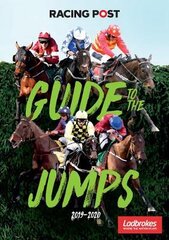 Racing Post Guide to the Jumps 2019-2020 kaina ir informacija | Knygos apie sveiką gyvenseną ir mitybą | pigu.lt