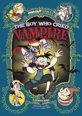 Boy Who Cried Vampire: A Graphic Novel цена и информация | Книги для подростков и молодежи | pigu.lt