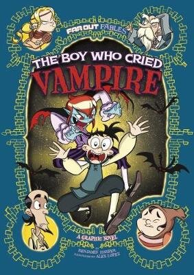 Boy Who Cried Vampire: A Graphic Novel цена и информация | Knygos paaugliams ir jaunimui | pigu.lt