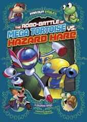 Robo-battle of Mega Tortoise vs Hazard Hare: A Graphic Novel цена и информация | Книги для подростков и молодежи | pigu.lt