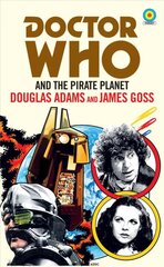 Doctor Who and The Pirate Planet (target collection) цена и информация | Фантастика, фэнтези | pigu.lt