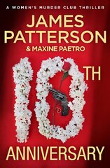 10th Anniversary: An investigation too close to home (Women's Murder Club 10) цена и информация | Fantastinės, mistinės knygos | pigu.lt