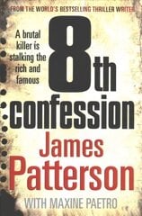8th Confession: A brutal killer is stalking the rich and famous (Women's Murder Club 8) цена и информация | Фантастика, фэнтези | pigu.lt