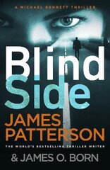 Blindside: (Michael Bennett 12). A missing daughter. A captive son. A secret deal. kaina ir informacija | Fantastinės, mistinės knygos | pigu.lt