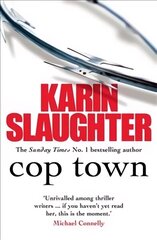 Cop Town: The unputdownable crime suspense thriller from No.1 Sunday Times bestselling author kaina ir informacija | Fantastinės, mistinės knygos | pigu.lt