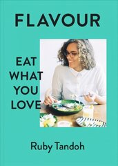 Flavour: Eat What You Love цена и информация | Книги рецептов | pigu.lt