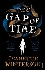 Gap of Time: The Winter's Tale Retold (Hogarth Shakespeare) kaina ir informacija | Fantastinės, mistinės knygos | pigu.lt