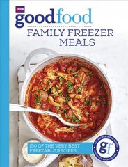 Good Food: Family Freezer Meals цена и информация | Книги рецептов | pigu.lt